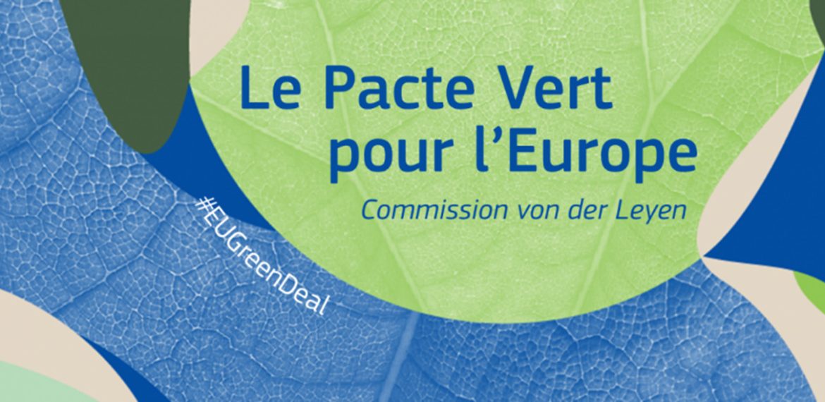 Le Pacte vert pour l’Europe, un projet réaliste ?